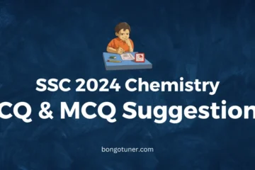 Ssc 2024 Chemistry Cq & Mcq Question Suggestion