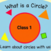 বৃত্ত কাকে বলে class 1? সহজ ভাষায় সংজ্ঞা ও ছবি! বৃত্ত কাকে বলে class 1? সহজ ভাষায় সংজ্ঞা ও ছবি!