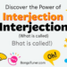 Interjection কাকে বলে? উদাহরণ ও ব্যবহার জানুন Interjection কাকে বলে? উদাহরণ ও ব্যবহার জানুন