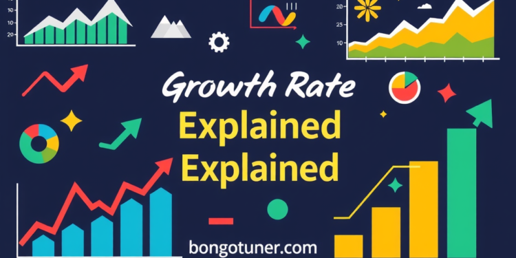 প্রবৃদ্ধির হার কাকে বলে? জানুন সহজ ভাষায়!