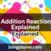 সংযোজন বিক্রিয়া কাকে বলে? সহজ উত্তরে জানুন! সংযোজন বিক্রিয়া কাকে বলে? সহজ উত্তরে জানুন!