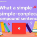 ( simple complex compound sentence কাকে বলে ) – সহজ ভাষায়! ( simple complex compound sentence কাকে বলে ) – সহজ ভাষায়!