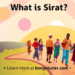 সিরাত কাকে বলে? জানুন সিরাতের আসল অর্থ ও তাৎপর্য সিরাত কাকে বলে? জানুন সিরাতের আসল অর্থ ও তাৎপর্য